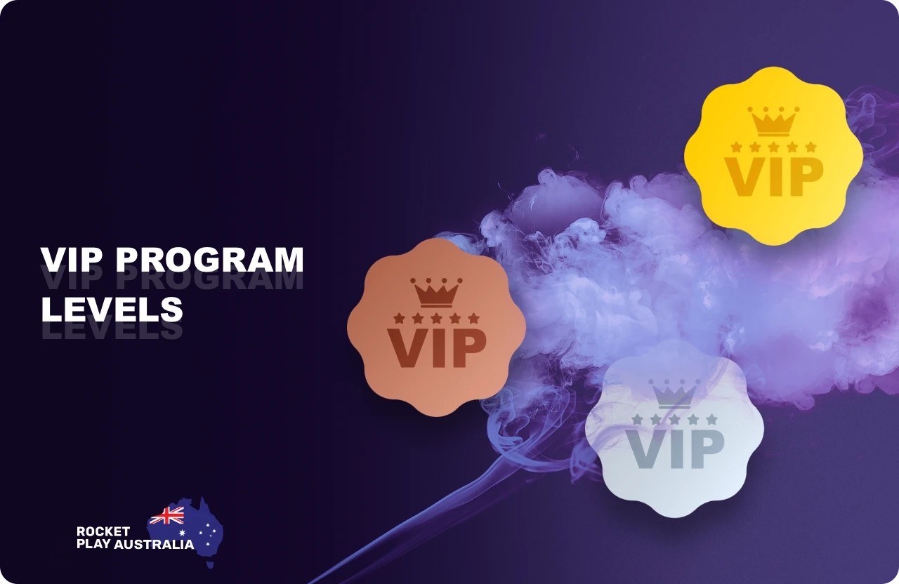 There are several levels of VIP programs on the Rocket Play Australia platform